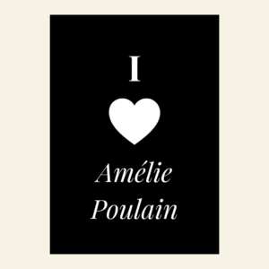 Carte I love Amélie Poulain