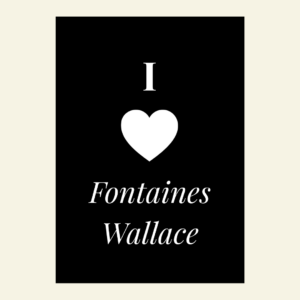 Carte I love Fontaines Wallace