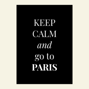 Carte Keep Calm and go to Paris