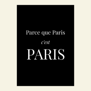 Carte Parce que Paris c'est Paris