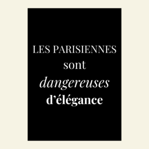 Carte Les parisiennes sont dangereuses d'élégance